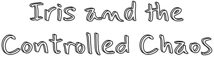 Iris and the Controlled Chaos